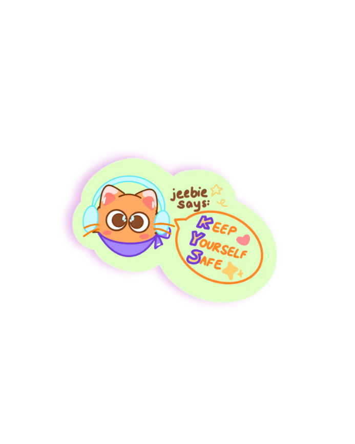 Keep Yourself Safe | Fridge Magnet